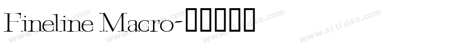 Fineline Macro字体转换